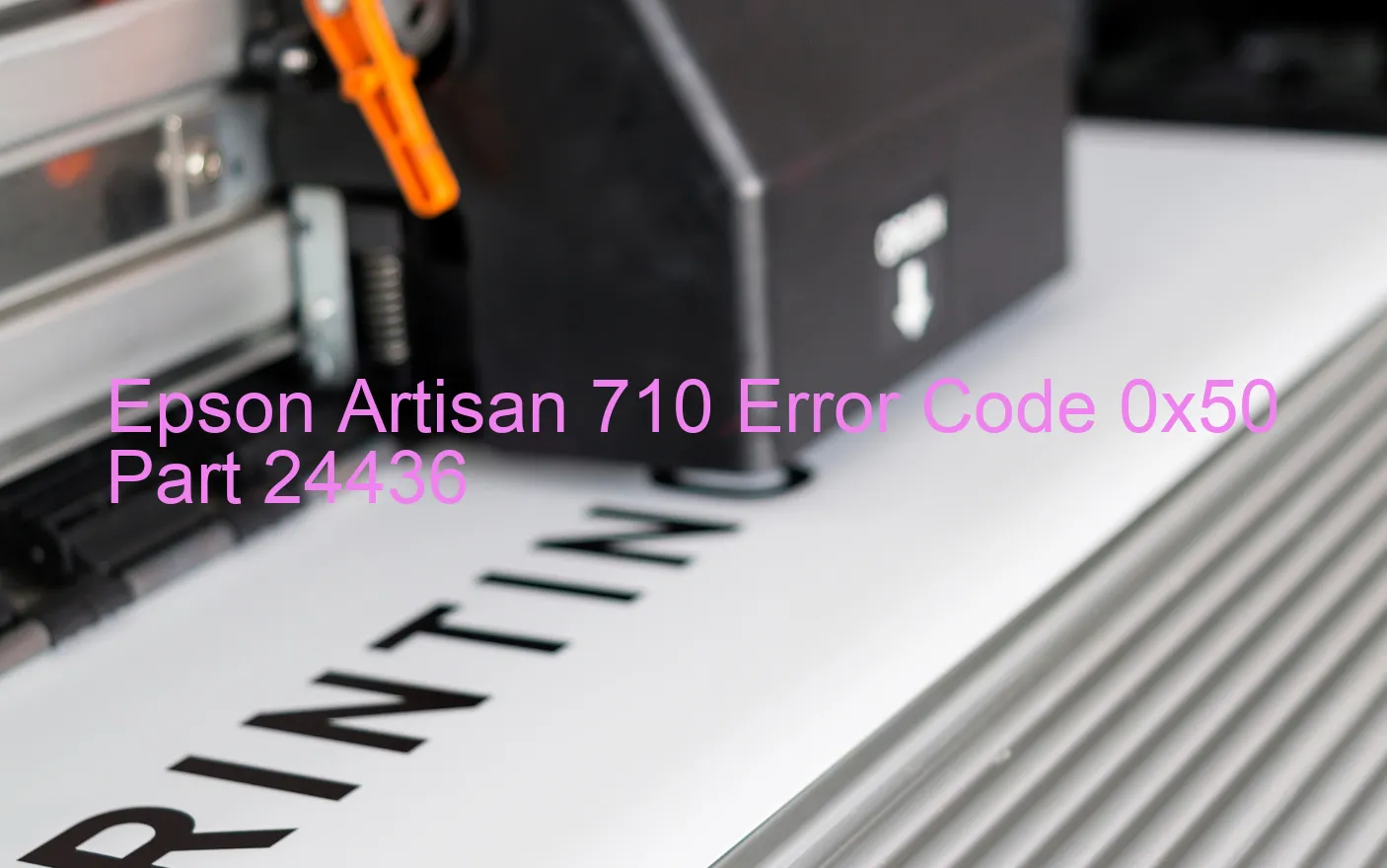 Epson Artisan 710 Fehlercode 0x50