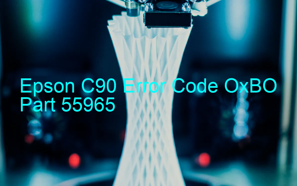 Epson C90 Fehlercode OxBO