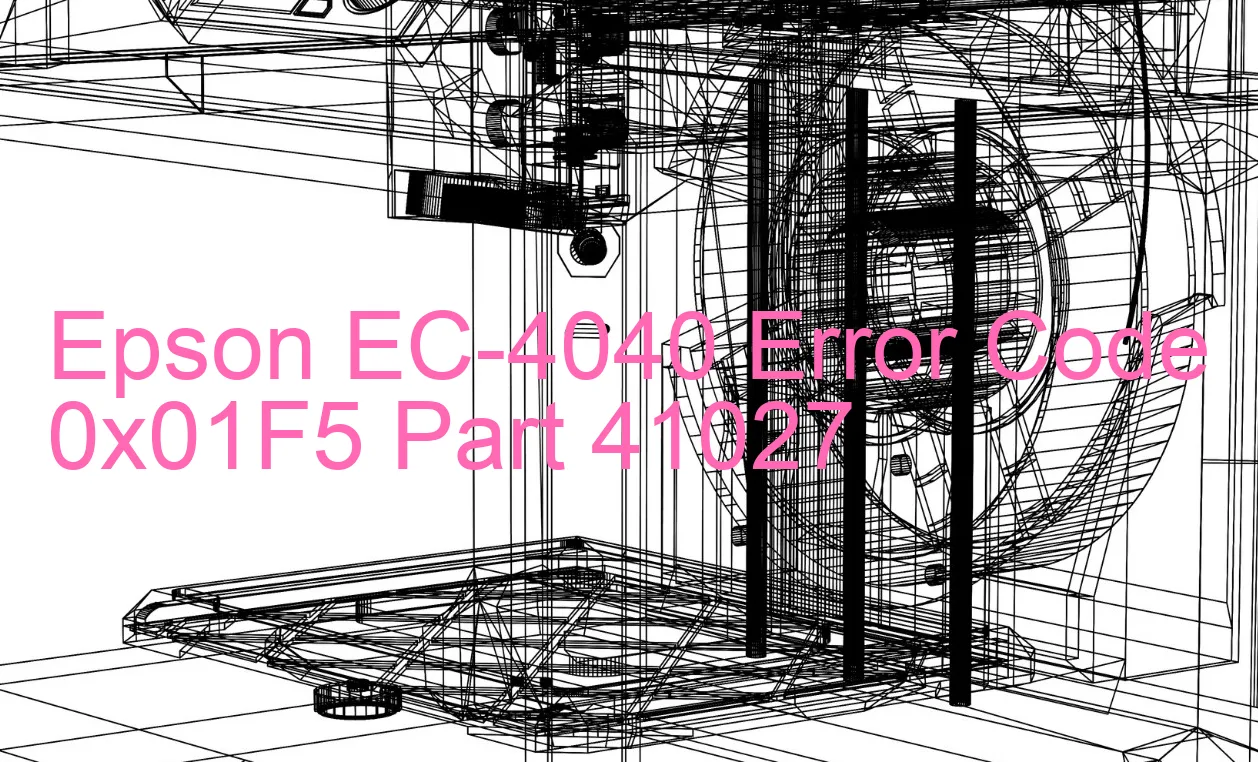 Epson EC-4040 Fehlercode 0x01F5