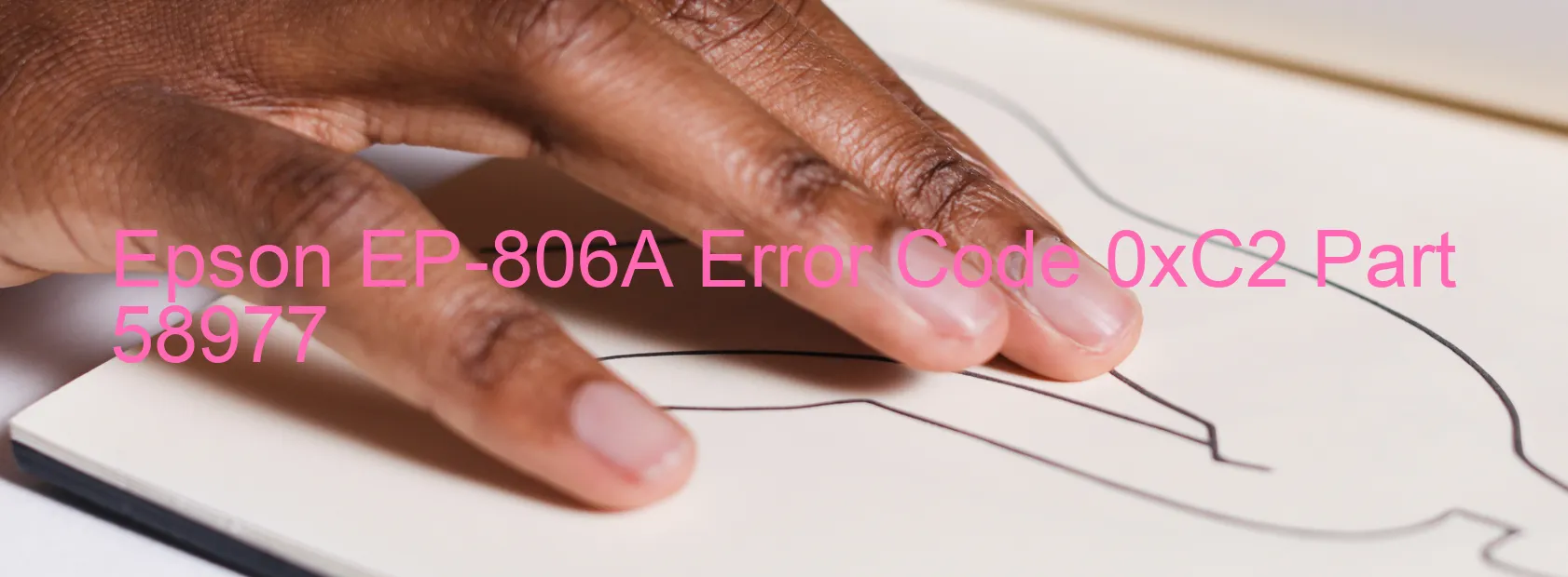 Epson EP-806A Fehlercode 0xC2