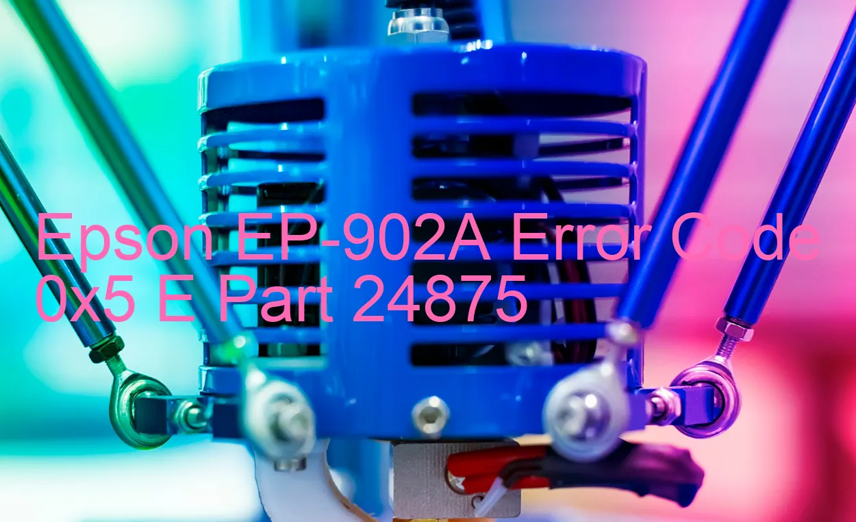 Epson EP-902A Fehlercode 0x5 E