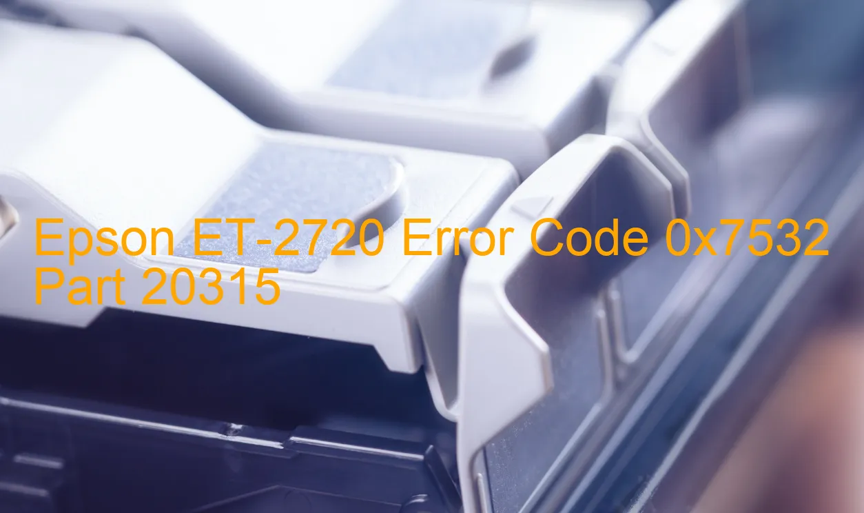 Epson ET-2720 Fehlercode 0x7532