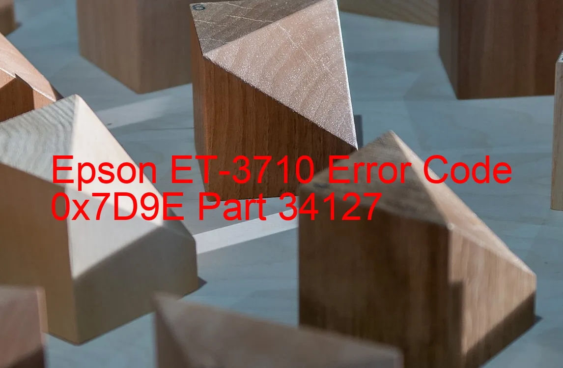 Epson ET-3710 Fehlercode 0x7D9E