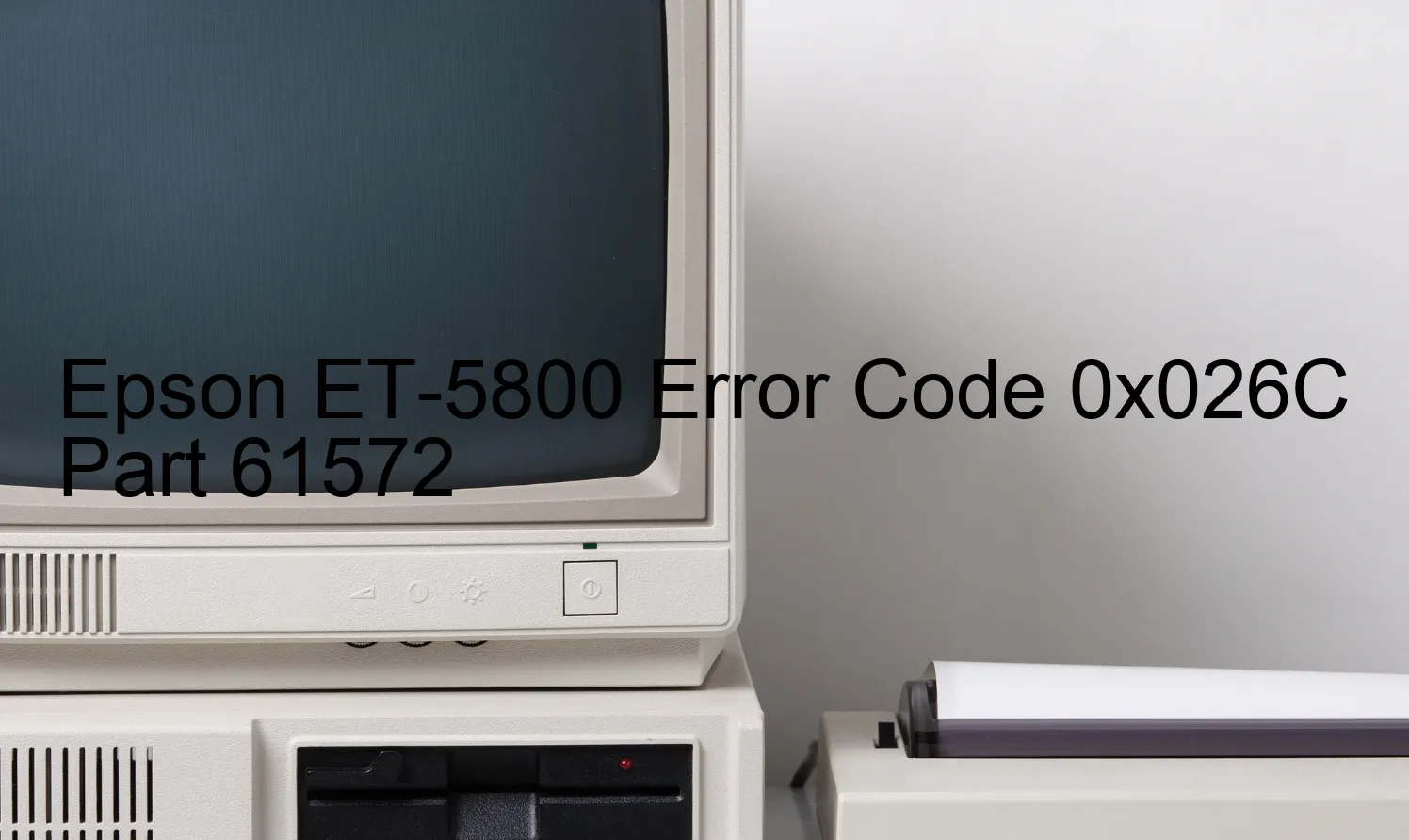 Epson ET-5800 Fehlercode 0x026C