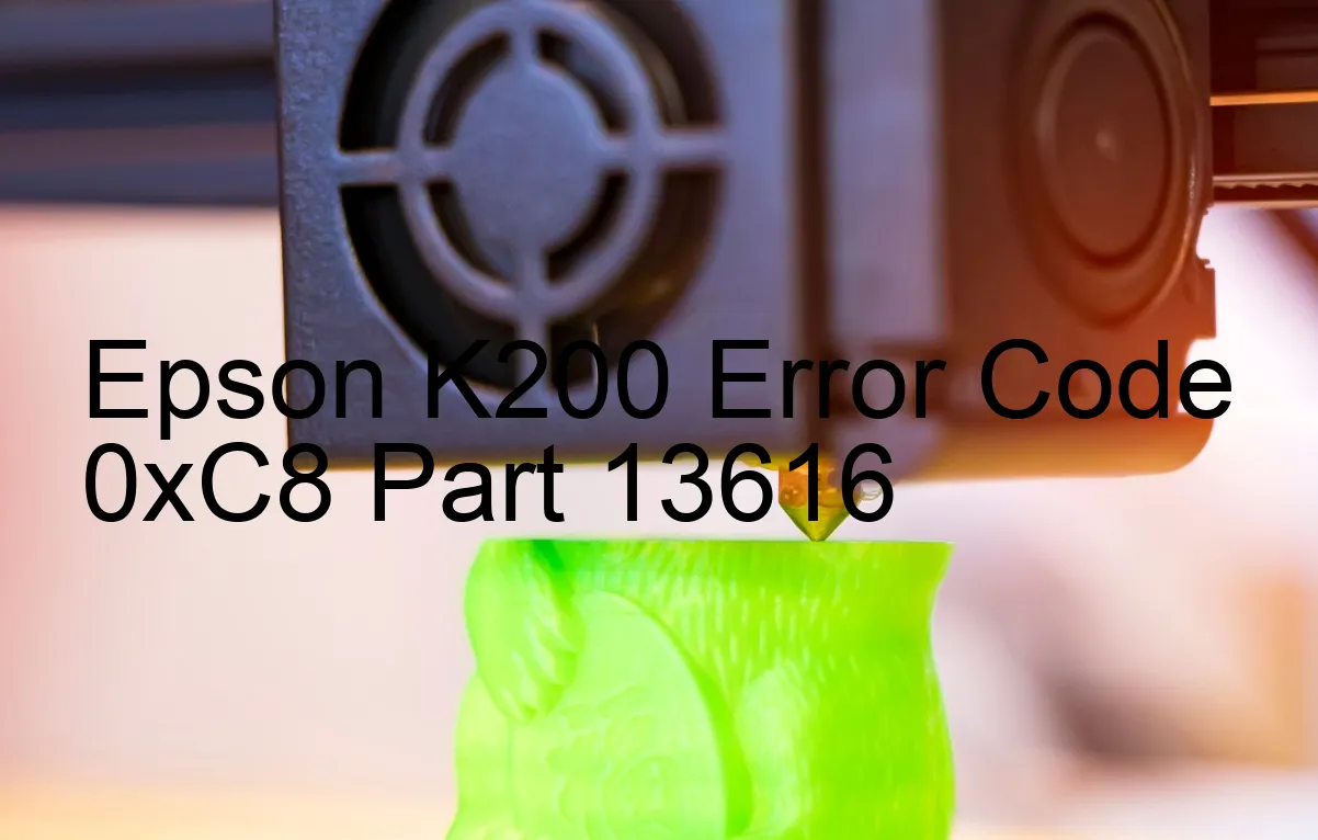 Epson K200 Fehlercode 0xC8