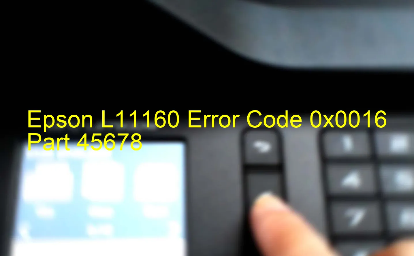 Epson L11160 Fehlercode 0x0016