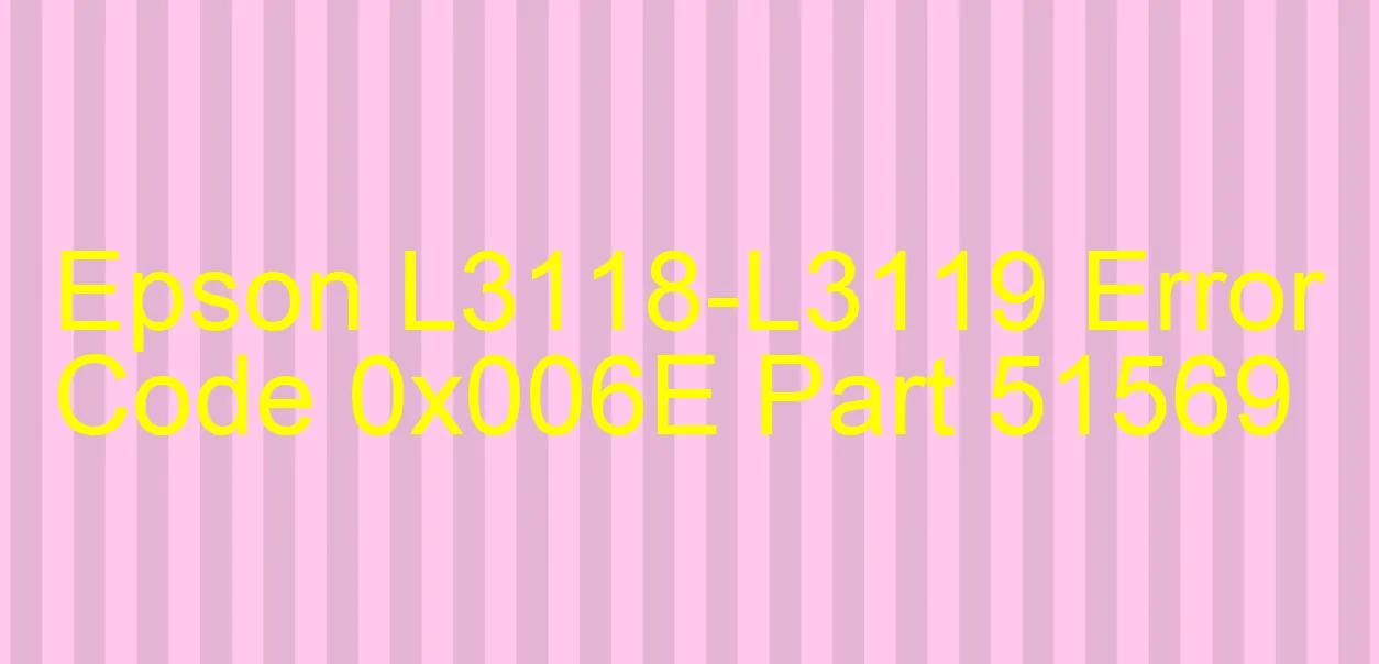 Epson L3118-L3119 Fehlercode 0x006E