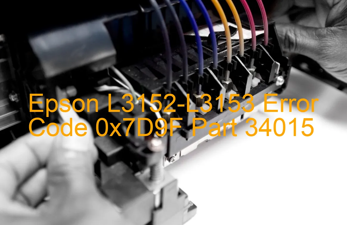 Epson L3152-L3153 Fehlercode 0x7D9F