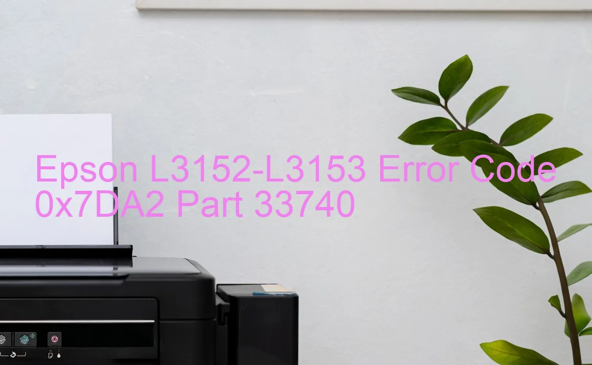 Epson L3152-L3153 Fehlercode 0x7DA2