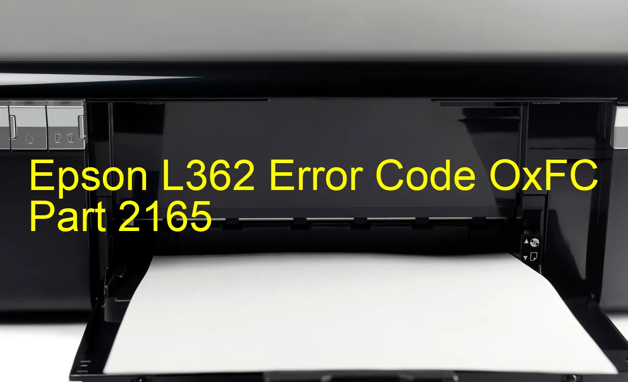 Epson L362 Fehlercode OxFC