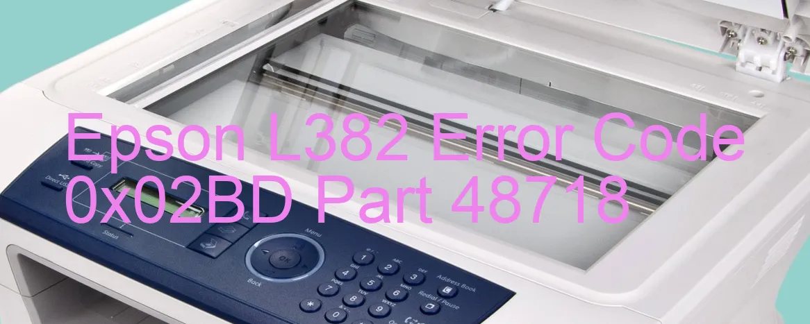 Epson L382 Fehlercode 0x02BD