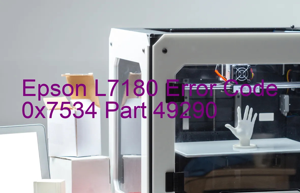 Epson L7180 Fehlercode 0x7534