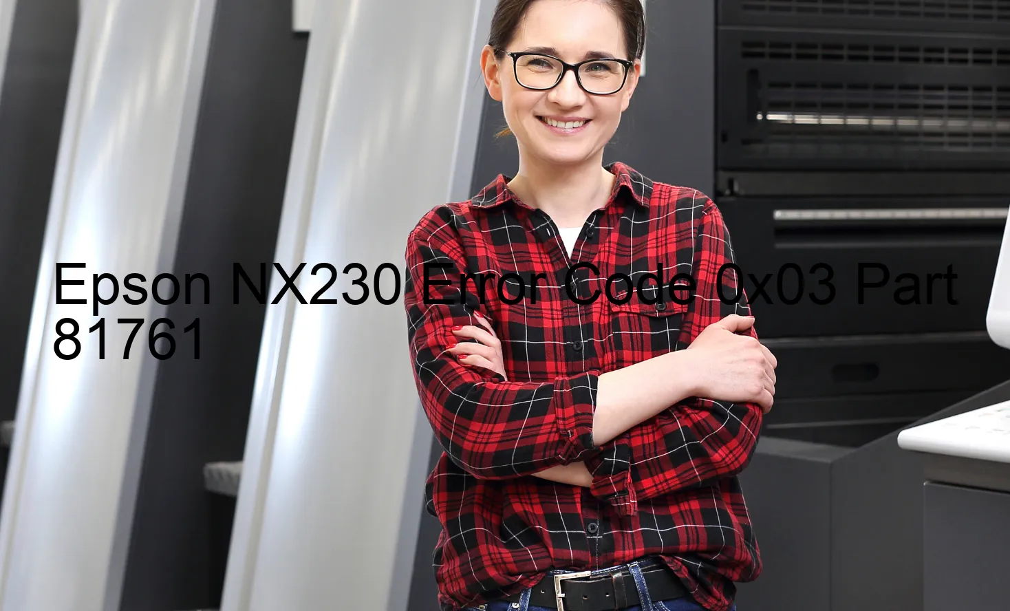 Epson NX230 Fehlercode 0x03