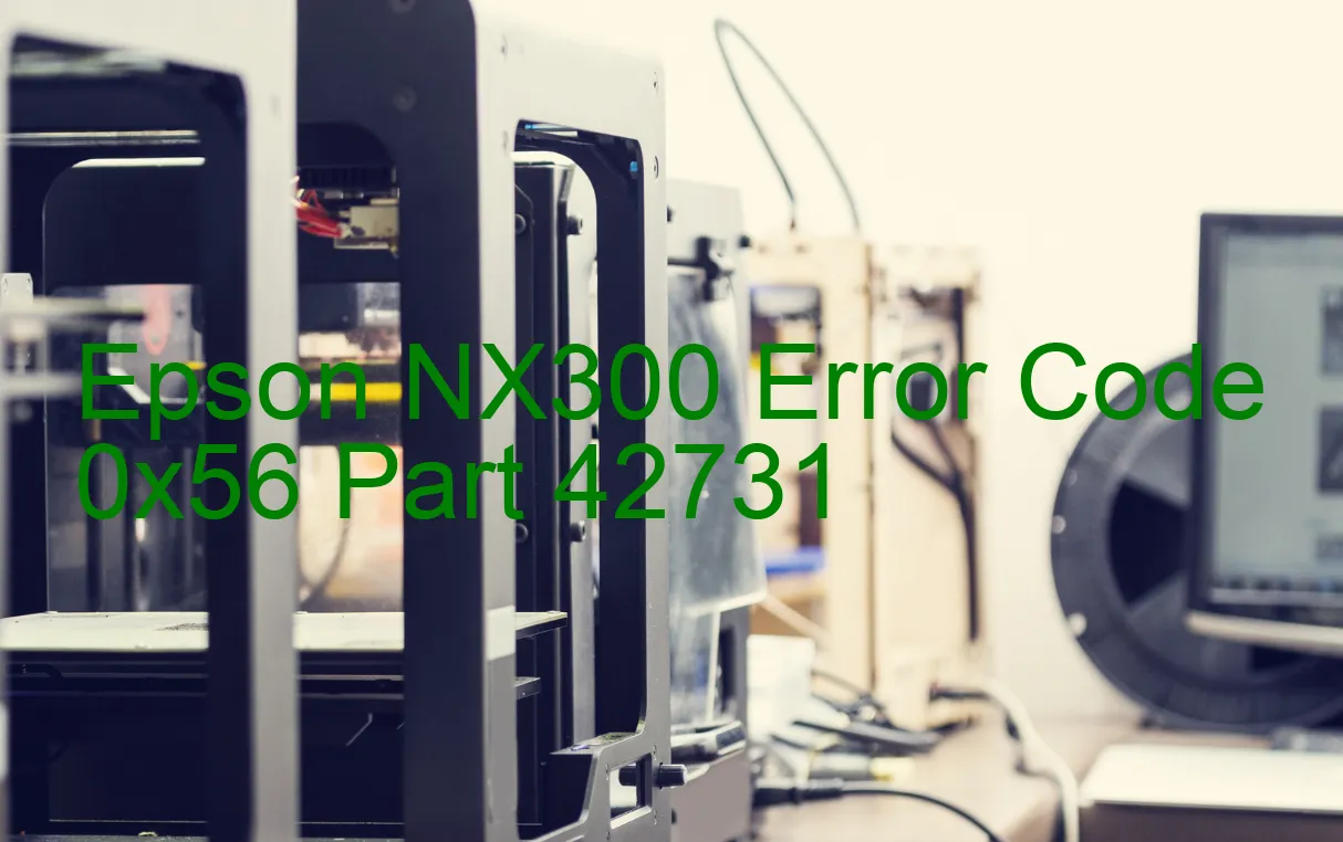 Epson NX300 Fehlercode 0x56