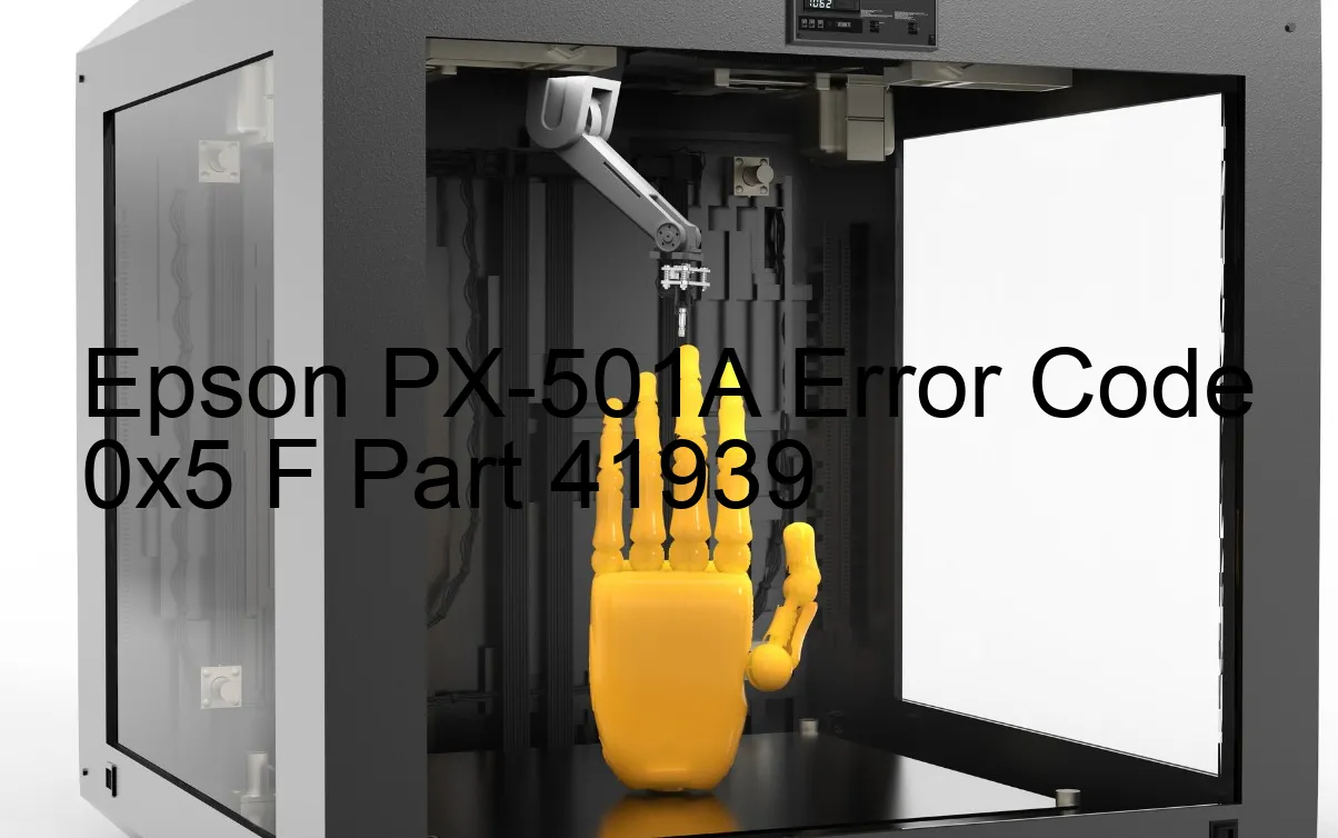 Epson PX-501A Fehlercode 0x5 F