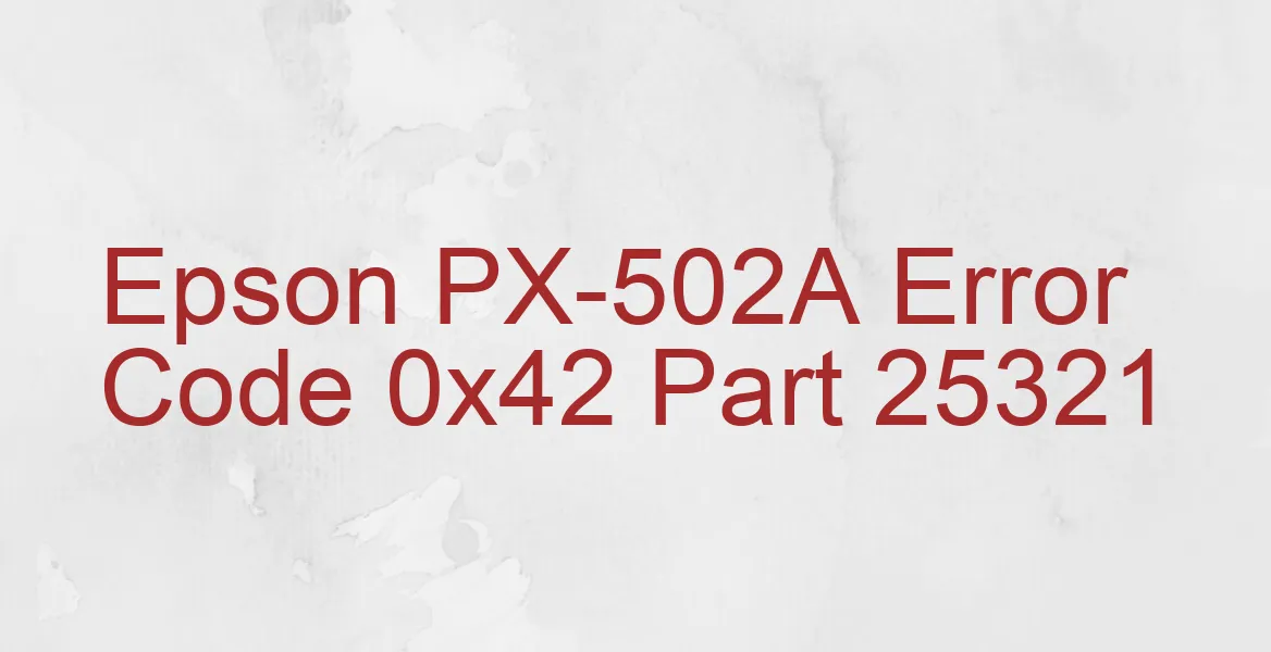 Epson PX-502A Fehlercode 0x42