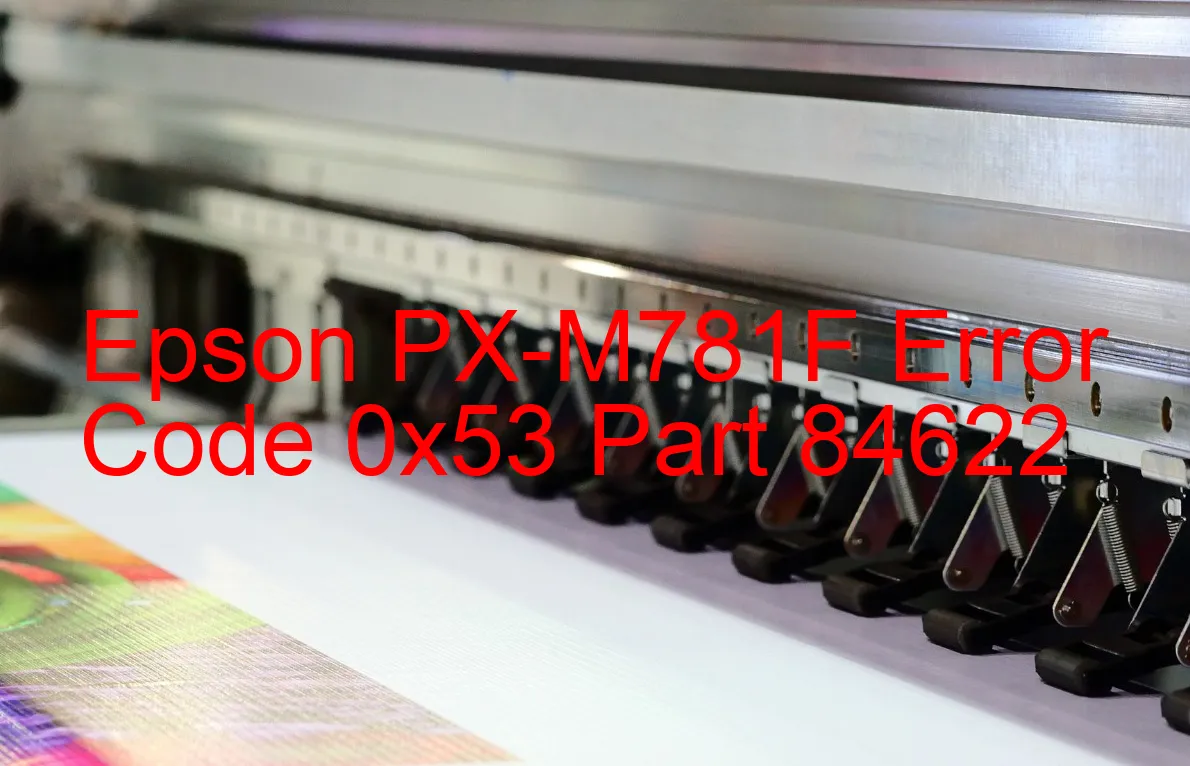 Epson PX-M781F Fehlercode 0x53