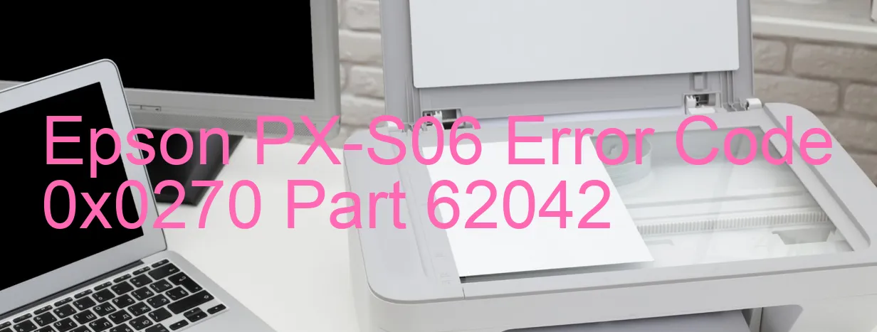 Epson PX-S06 Fehlercode 0x0270