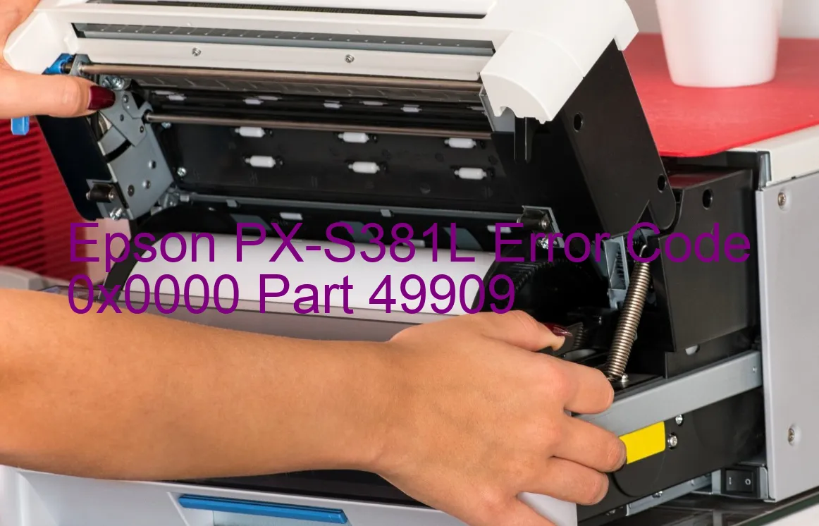 Epson PX-S381L Fehlercode 0x0000