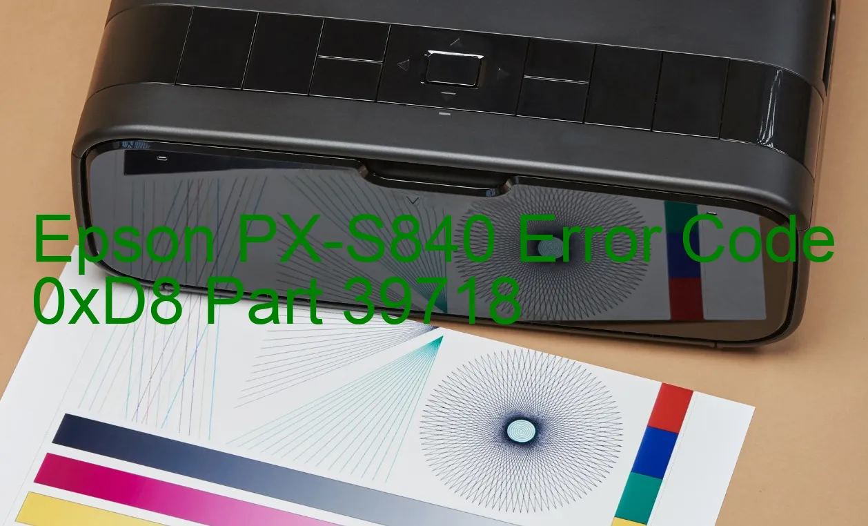 Epson PX-S840 Fehlercode 0xD8