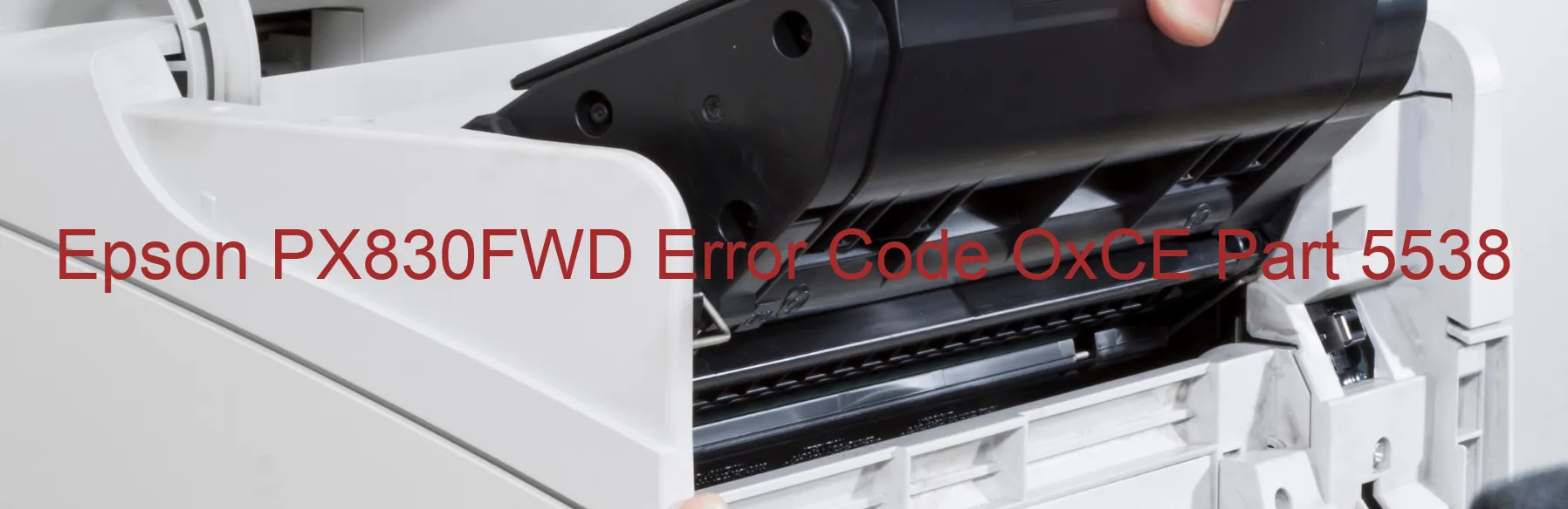 Epson PX830FWD Fehlercode OxCE