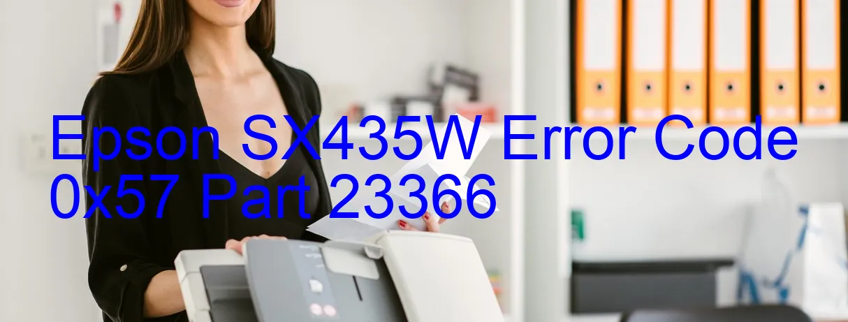 Epson SX435W Fehlercode 0x57