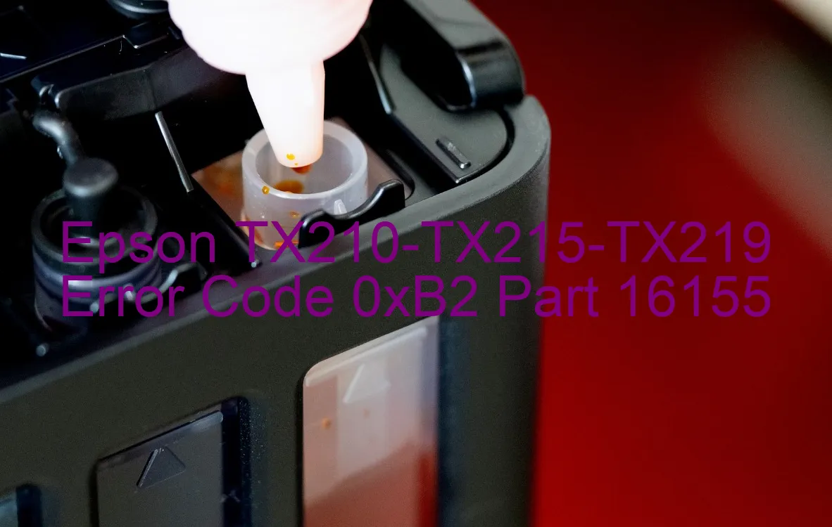 Epson TX210-TX215-TX219 Fehlercode 0xB2