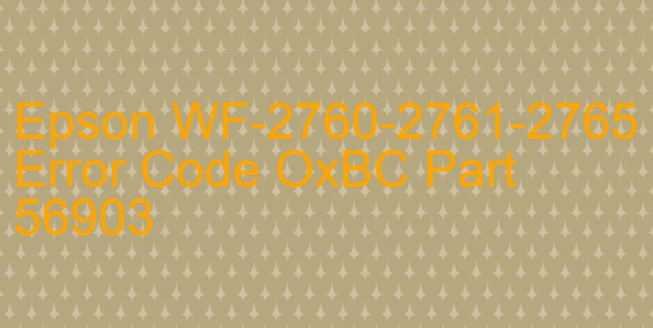 Epson WF-2760-2761-2765 Fehlercode OxBC