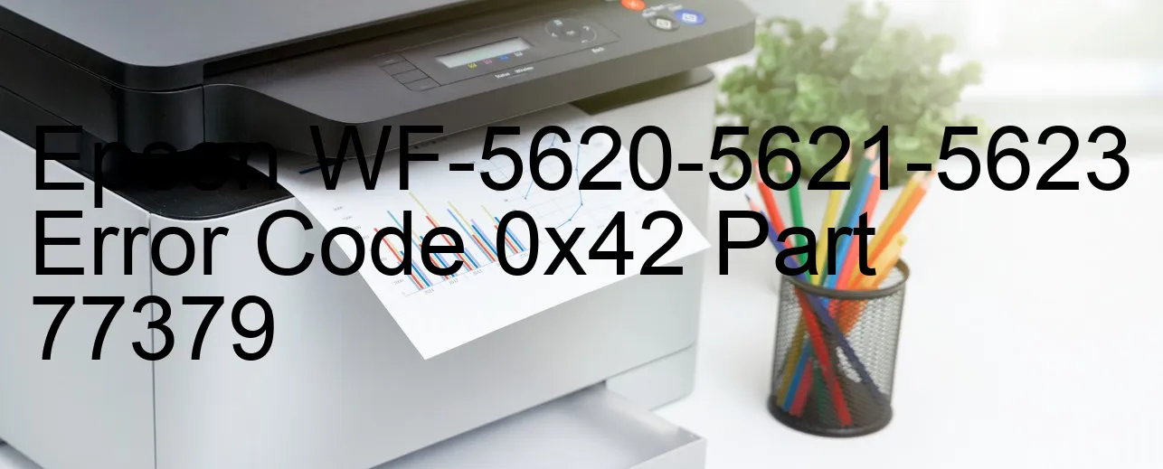 Epson WF-5620-5621-5623 Fehlercode 0x42