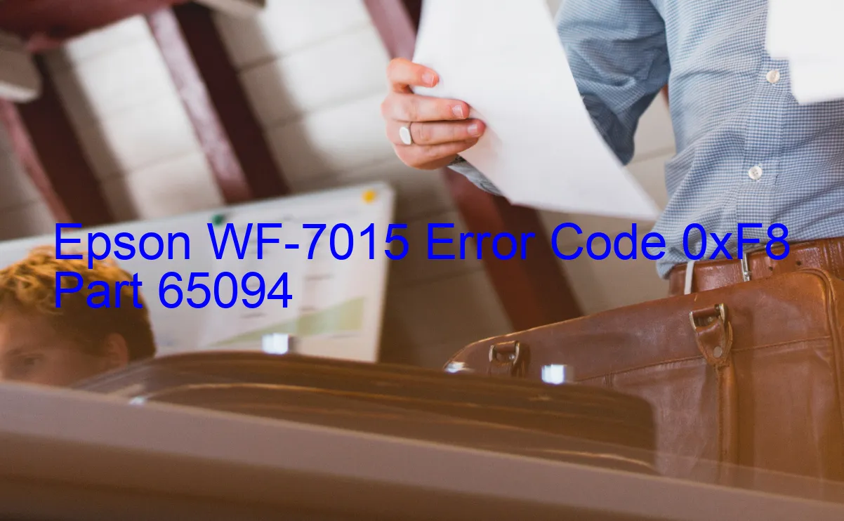 Epson WF-7015 Fehlercode 0xF8