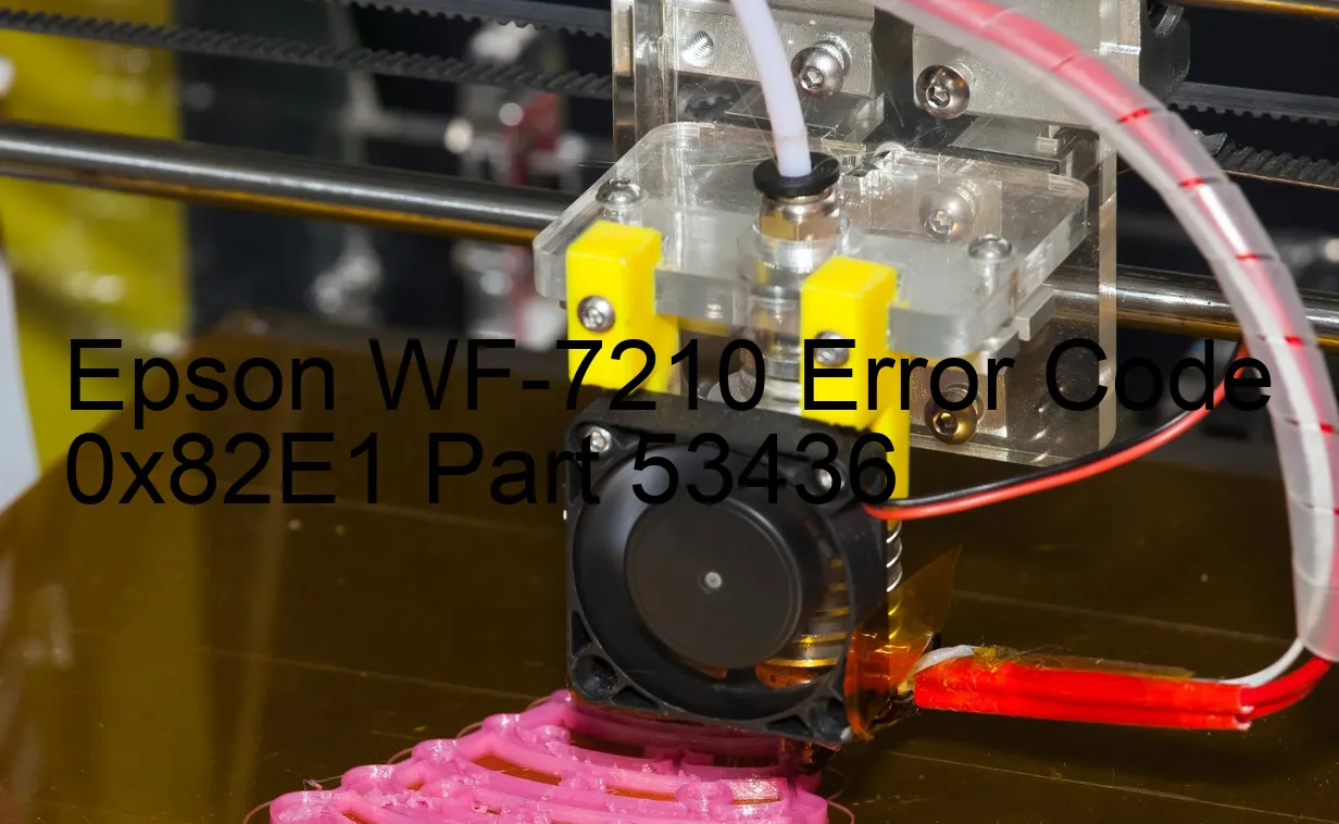 Epson WF-7210 Fehlercode 0x82E1