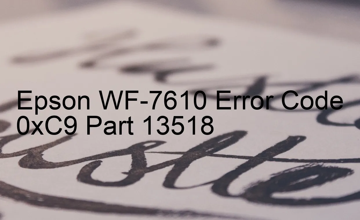 Epson WF-7610 Fehlercode 0xC9