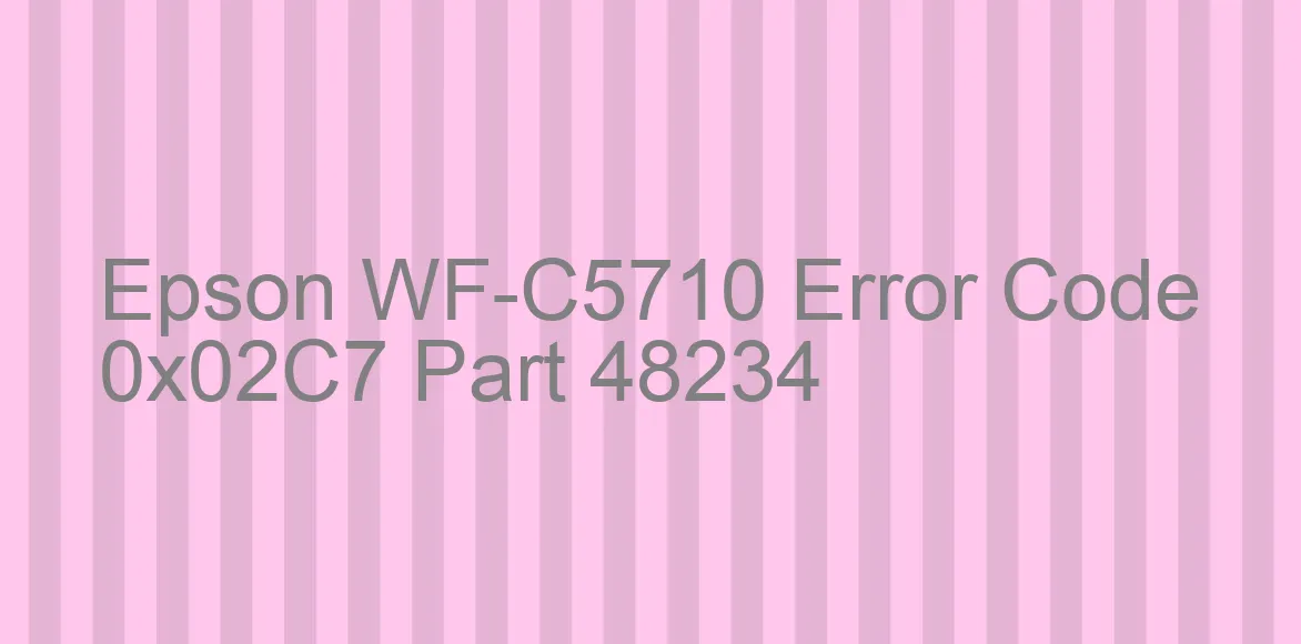 Epson WF-C5710 Fehlercode 0x02C7