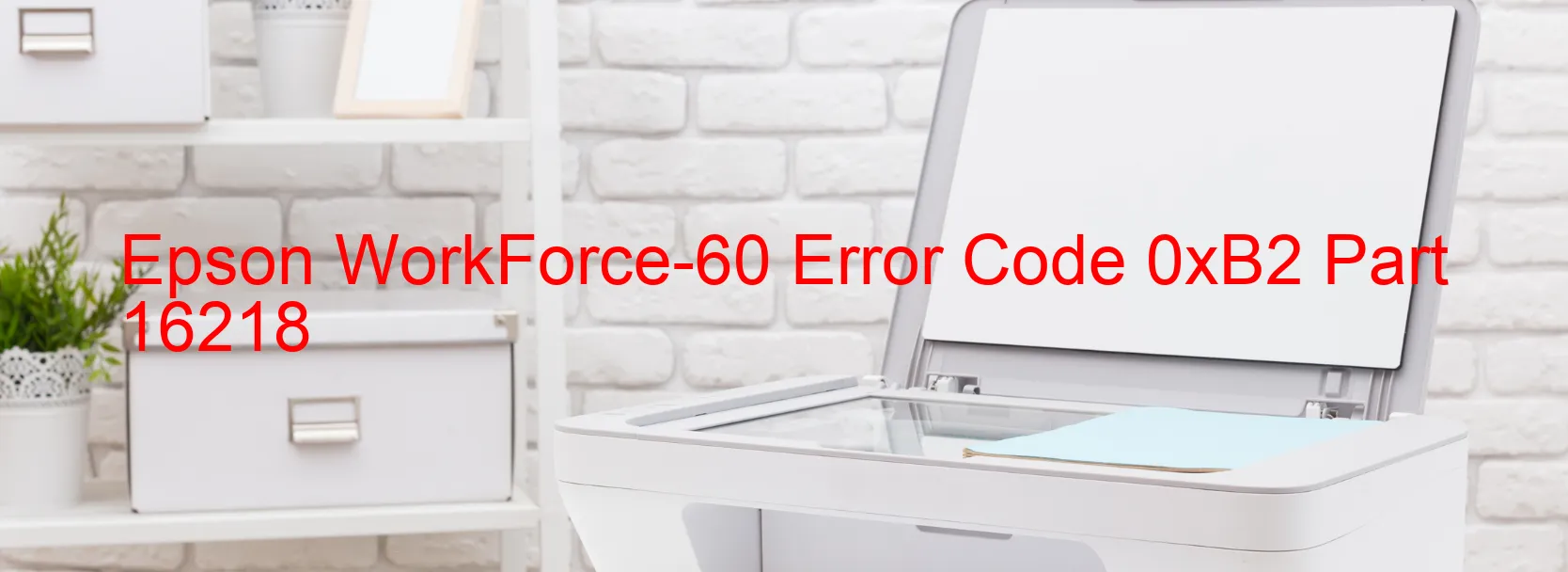 Epson WorkForce-60 Fehlercode 0xB2