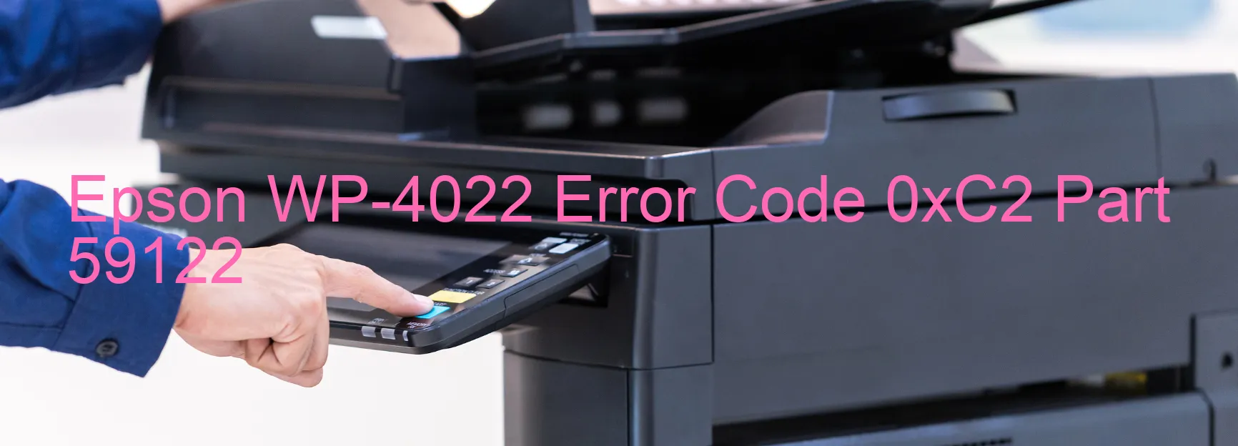 Epson WP-4022 Fehlercode 0xC2