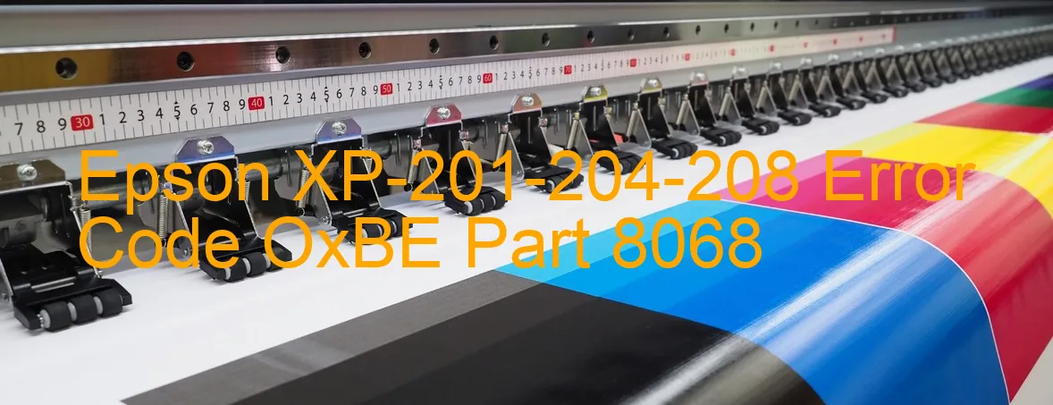 Epson XP-201-204-208 Fehlercode OxBE