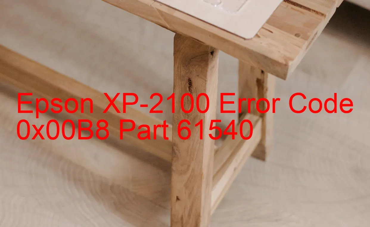 Epson XP-2100 Fehlercode 0x00B8