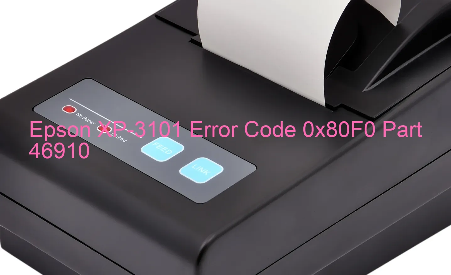 Epson XP-3101 Fehlercode 0x80F0