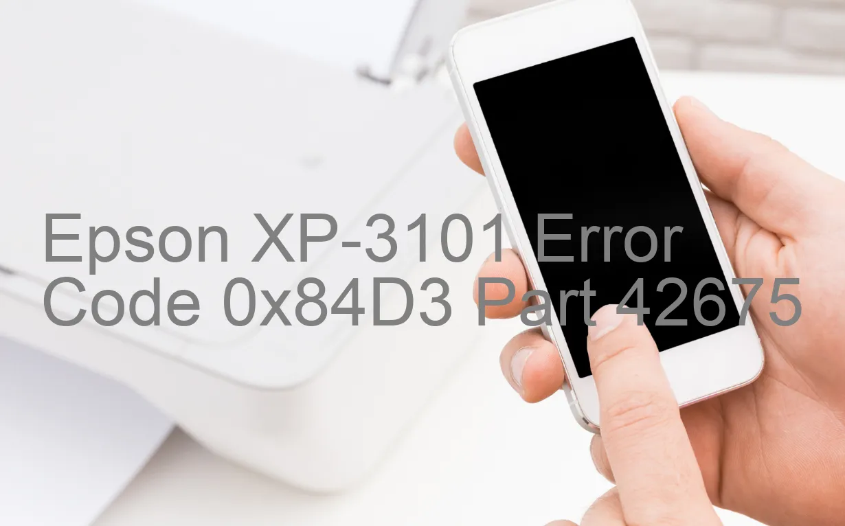 Epson XP-3101 Fehlercode 0x84D3