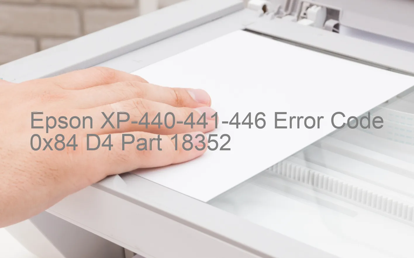 Epson XP-440-441-446 Fehlercode 0x84 D4