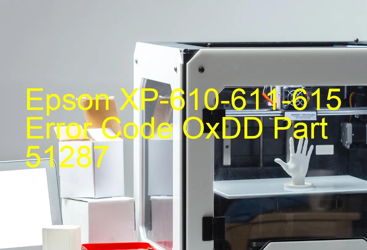 Epson XP-610-611-615 Fehlercode OxDD