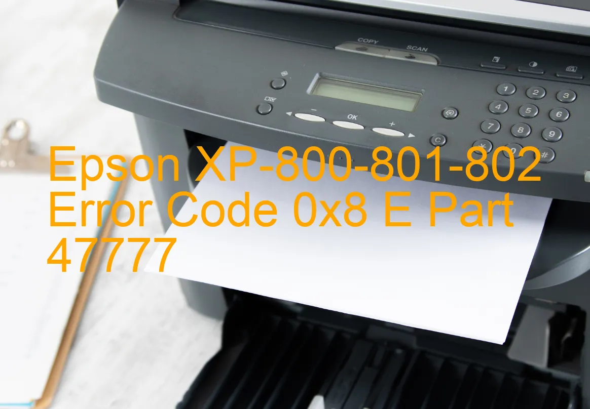 Epson XP-800-801-802 Fehlercode 0x8 E