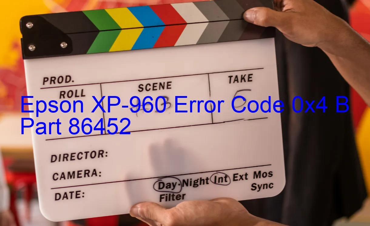 Epson XP-960 Fehlercode 0x4 B