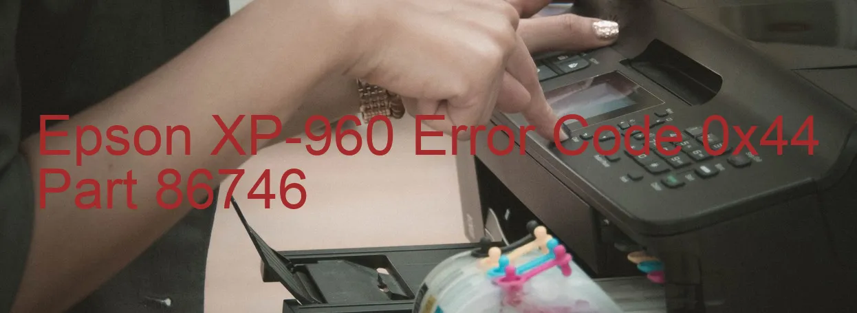 Epson XP-960 Fehlercode 0x44